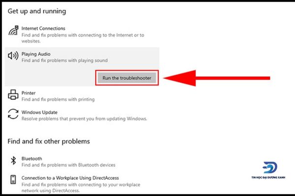 Chọn Playing Audio > Chọn Run the troubleshooter