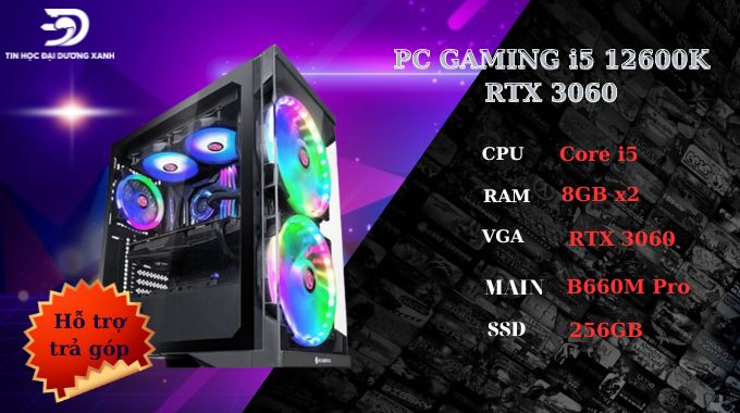 PC GAMING i5 12600K RTX 3060 có giá là 22.910.000 triệu đồng
