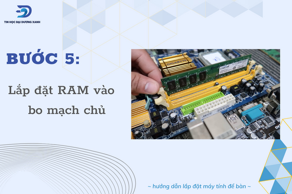 lắp đặt máy tính để bàn khi lắp RAM 