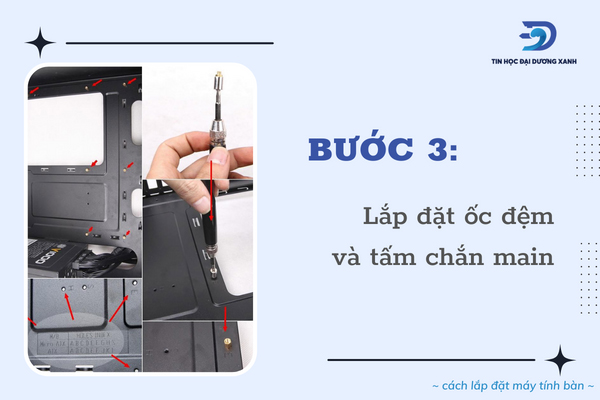 Lắp đặt ốc đệm và tấm chắn main khi lắp đặt máy tính bàn 