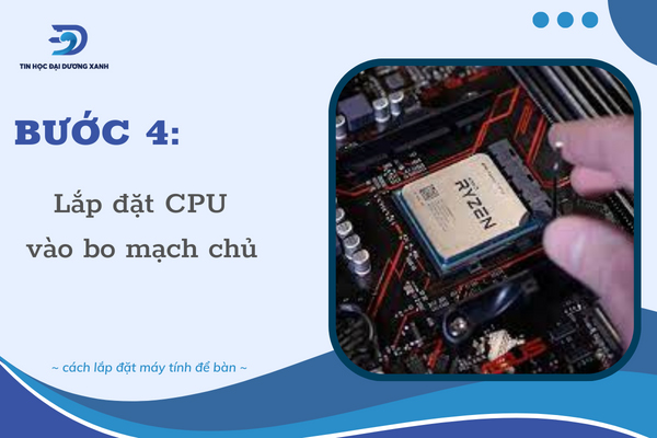 lắp ráp CPU và cài đặt máy tính 