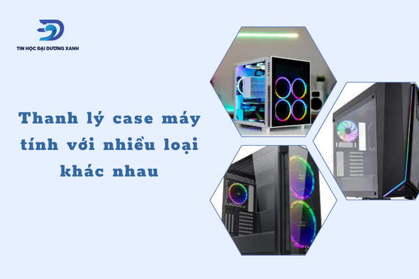 Mua case của các loại máy tính