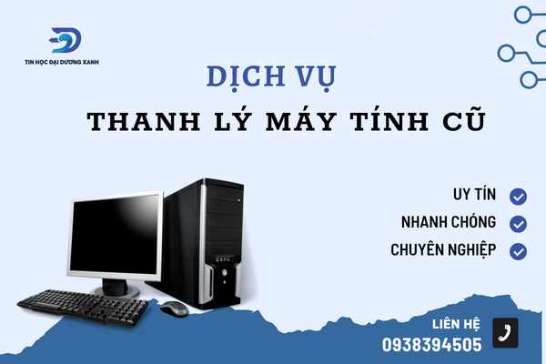 Thanh lý máy tính tiết kiệm, tránh lãng phí