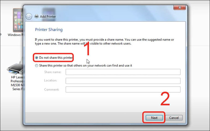 Chọn Do not share this printer nếu không muốn chia sẻ máy in