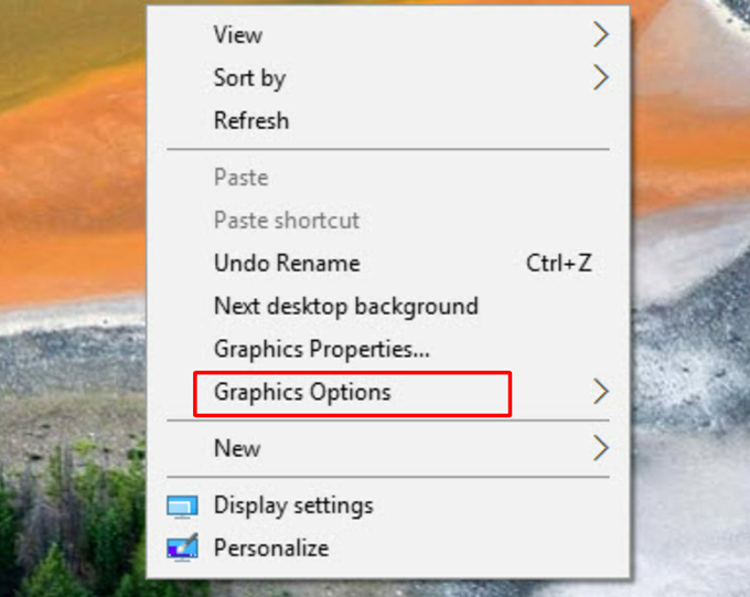 Chọn Graphics option trân màn hình